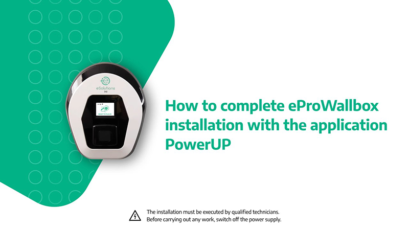 Abschluss der Installation der eProWallbox mit der Anwendung „PowerUP“ 